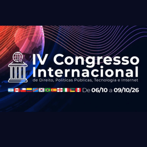 IV Congresso Internacional de Direito, Políticas Públicas, Tecnologia e Internet